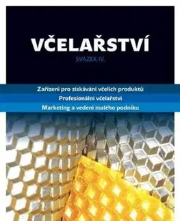 Včelařství - svazek IV.