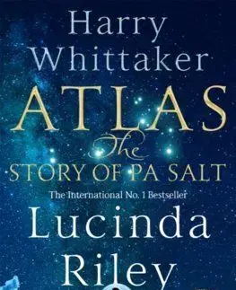 Atlas: The Story of Pa Salt - Lucinda Riley, Harry Whittaker