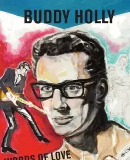 Words of Love: Buddy Holly - The Buddy Holly Educational Foundation