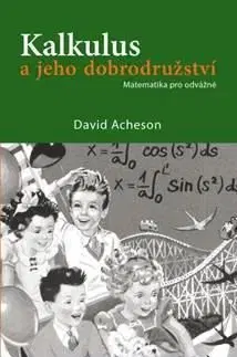 Kalkulus a jeho dobrodružství - David Acheson