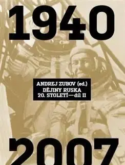 Dějiny Ruska 20. století 2.díl - Andrej Zubov