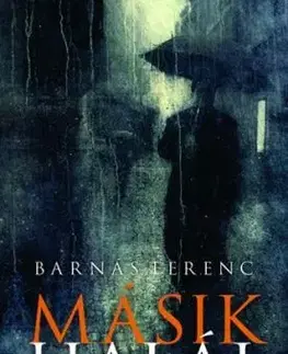 Másik halál - Ferenc Barnás