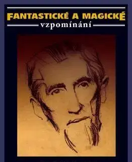 Fantastické a magické vzpomínání - Vladimír Vondráček