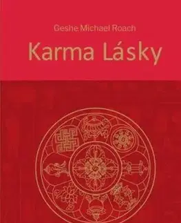 Karma lásky - Geše Michael Roach