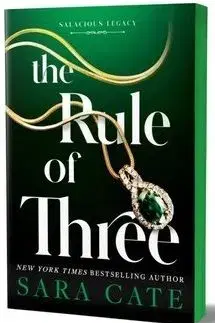 The Rule of Three - Salacious Legacy 2 - Sara Cate