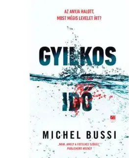 Gyilkos idő - Michel Bussi, Péter Bíró
