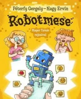 Robotmese - Gergely Péterfy, Ervin Nagy