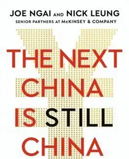 The Next China is Still China - Joe Ngai, Nick Leung