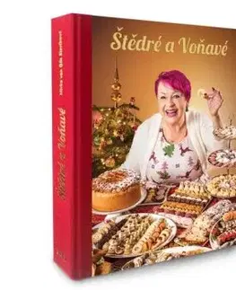 Štědré a Voňavé - Mirka van Gils Slavíková