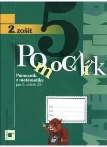 Pomocník z matematiky 5 - 2. zošit (inovovaný podľa nového ŠVP) - Peter Bero, Zuzana Berová