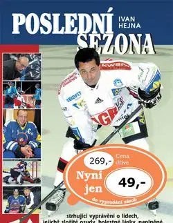 Poslední sezóna - Ivan Hejna