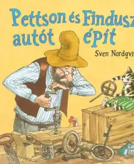 Pettson és Findusz autót épít - Sven Nordqvist