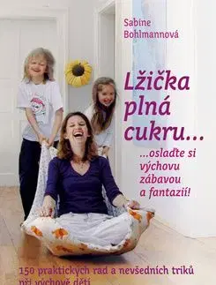 Lžička plná cukru - Sabine Bohlmannová