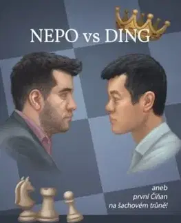 Nepo vs Ding aneb první Číňan na šachovém trůně - David Kaňovský