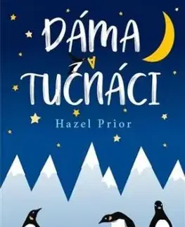 Dáma a tučňáci - Hazel Prior