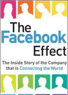 The Facebook Effect - David Kirkpatrick