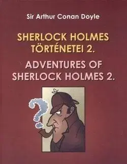 Sherlock Holmes történetei 2. - Adventures of Sherlock Holmes 2. - Arthur Conan Doyle
