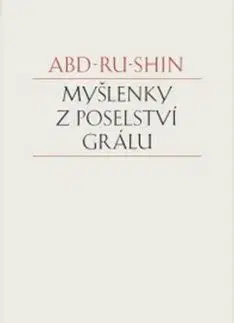 Myšlenky z Poselství Grálu - Abd-Ru-Shin
