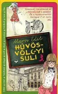 Hüvösvölgyi suli 3. - Edit Maros
