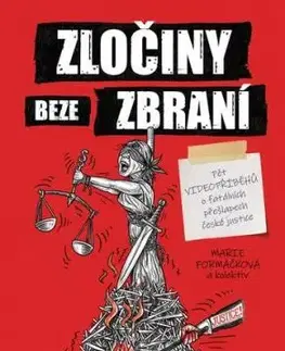 Zločiny beze zbraní - Marie Formáčková