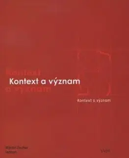 Kontext a význam - Marián Zouhar