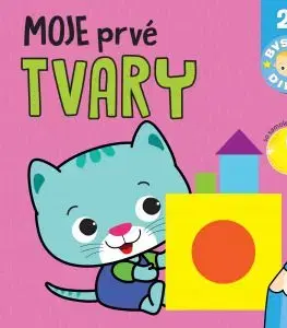 Moje prvé tvary Bystré dieťa