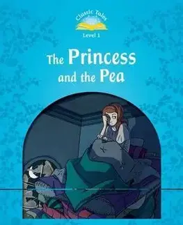 The Princess and the Pea Classic Tales: Level 1 - Sue Arengo