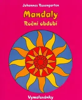 Mandaly - Roční období - vymalovánky - Johannes Rosegarten, Johannes Rosengartwen