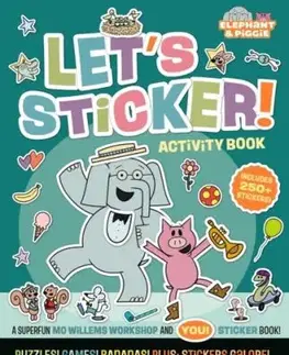 Elephant & Piggie: Let's Sticker! - Willems Workshop