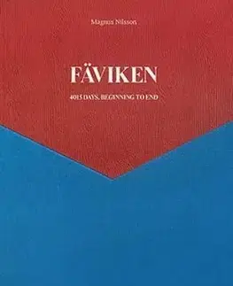 Faviken: 4015 Days, Beginning to End - Magnus Nilsson