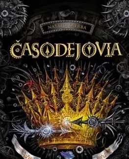 Časodejovia 6: Koruna času - Natalja Ščerba