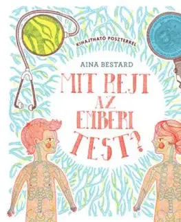 Mit rejt az emberi test? - Aina Bestard