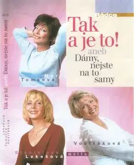 Tak a je to! aneb Dámy nejste na to samy - Marie Tomsová