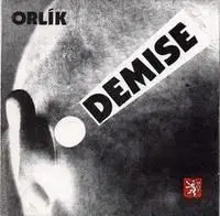 Orlík - Demise! CD - Orlík