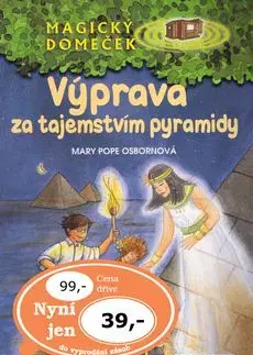 Výprava za tajemstvím pyramidy - Osborne Mary Pope