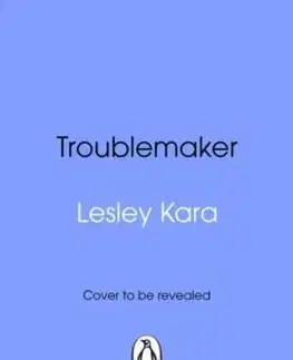 Troublemaker - Kara Lesley