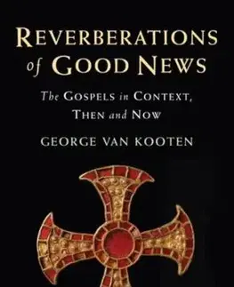 Reverberations of Good News - George van Kooten