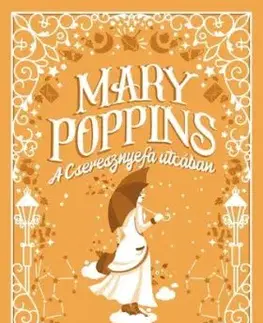 Mary Poppins a Cseresznyefa utcában - P. L. Travers