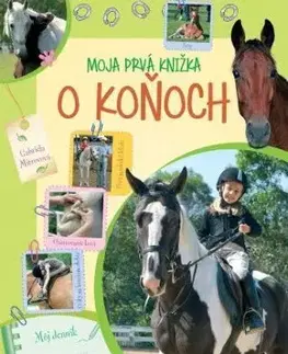 Moja prvá knižka o koňoch, 2. vydanie - Gabriella Mitrovová