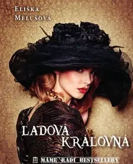 Ľadová kráľovná - Eliška Melušová