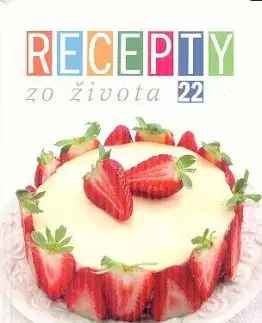 Recepty zo života 6 - Soňa Hodulová, Ivica Ondrejičková