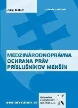 Medzinárodnoprávna ochrana práv príslušníkov menšín - Juraj Jankuv