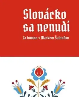 Slovácko sa nenudí, 2. vydání - Marek Šalanda