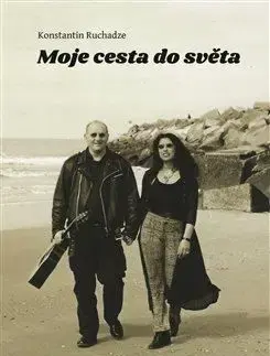 Moje cesta do světa - Konstantin Ruchadze
