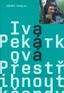 Přestřihnout kšandy - Zdenko Pavelka, Iva Pekárková, Václav Návrat