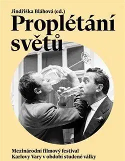 Proplétání světů - Jindřiška Bláhová