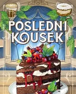 Poslední kousek - Tereza Olbrichtová, Barbora Salátová