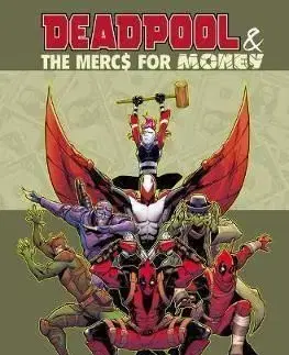 Deadpool & the Mercs for Money Vol. 1 - Cullen Bunn