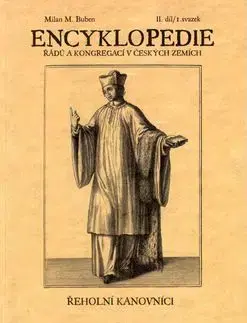 Encyklopedie řádů, kongregací a řeholních společností katolické církve - Milan M. Buben