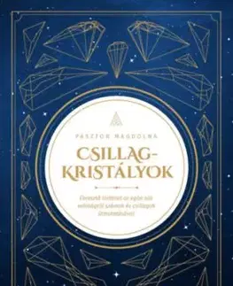 Csillagkristályok - Magdolna Pásztor